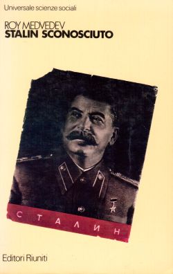 Stalin Sconosciuto, Roy Medvedev